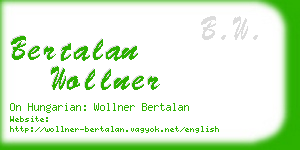 bertalan wollner business card